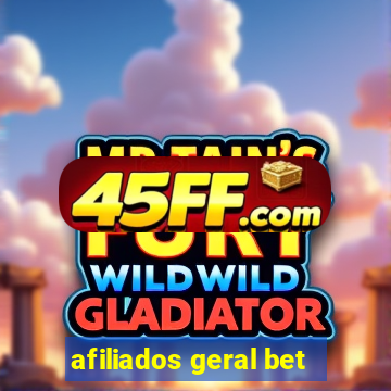 afiliados geral bet